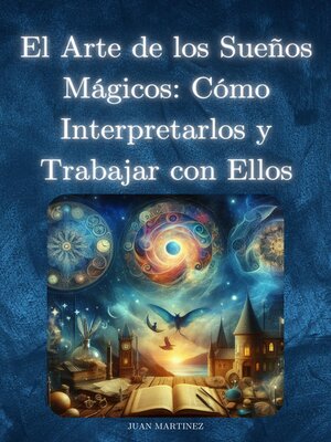 cover image of "El Arte de los Sueños Mágicos